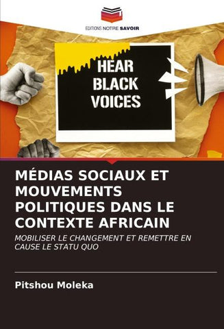 MÉDIAS SOCIAUX ET MOUVEMENTS POLITIQUES DANS LE CONTEXTE AFRICAIN