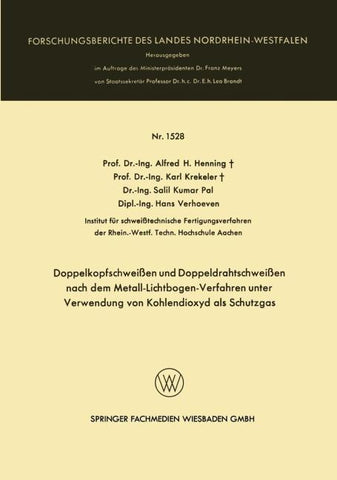 Doppelkopfschweißen und Doppeldrahtschweißen nach dem Metall-Lichtbogen-Verfahren unter Verwendung von Kohlendioxyd als Schutzgas