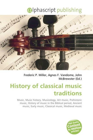 History of classical music traditions