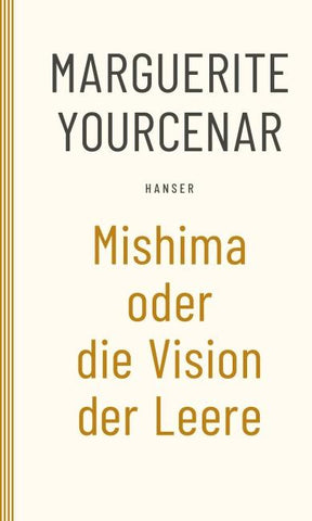 Mishima oder Die Vision der Leere
