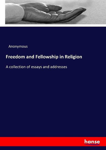 Freedom and Fellowship in Religion