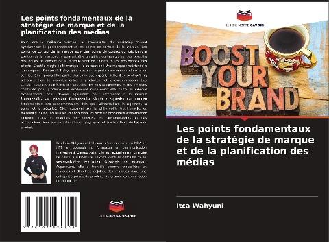 Les points fondamentaux de la stratégie de marque et de la planification des médias