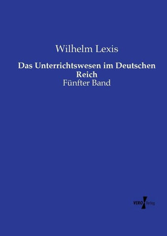 Das Unterrichtswesen im Deutschen Reich