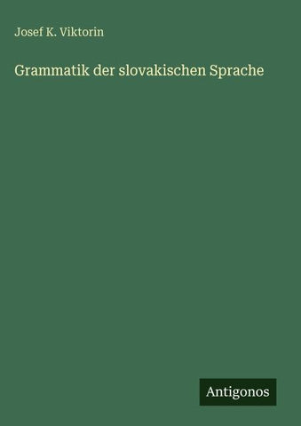 Grammatik der slovakischen Sprache