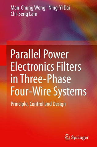 Parallel Power Electronics Filters in Three-Phase Four-Wire Systems