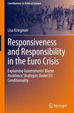 Responsiveness and Responsibility in the Euro Crisis