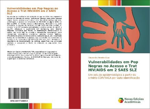 Vulnerabilidades em Pop Negras no Acesso e Trat HIV/AIDS em 2 SAES SLZ