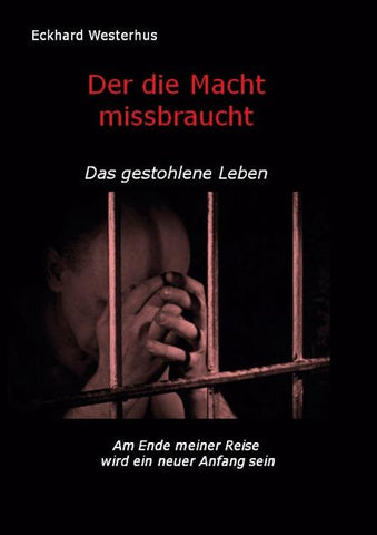Der die Macht missbraucht