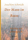 Der Mann im Baum