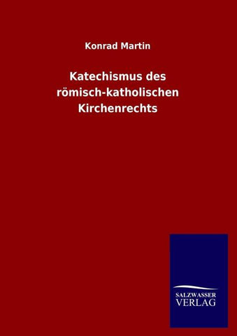 Katechismus des römisch-katholischen Kirchenrechts