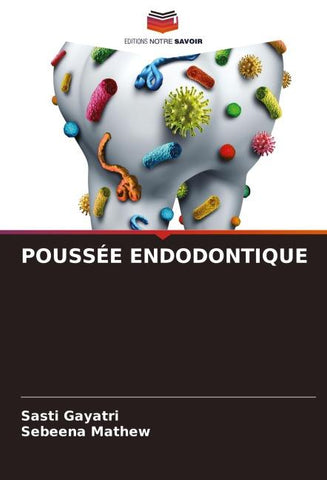 POUSSÉE ENDODONTIQUE