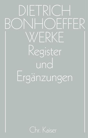 Dietrich Bonhoeffer Werke (DBW) / Register und Ergänzungen