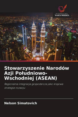 Stowarzyszenie Narodów Azji Po¿udniowo-Wschodniej (ASEAN)