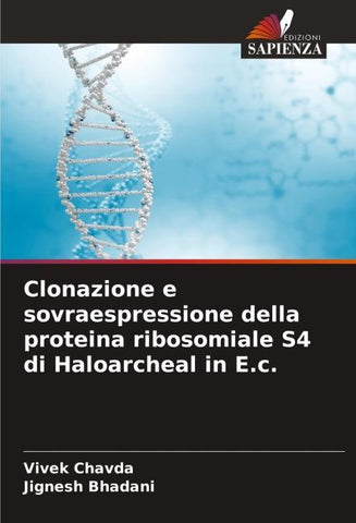 Clonazione e sovraespressione della proteina ribosomiale S4 di Haloarcheal in E.c.