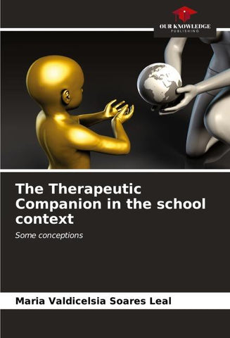 The Therapeutic Companion in the school context