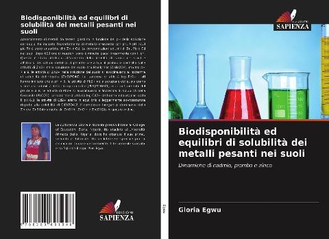 Biodisponibilità ed equilibri di solubilità dei metalli pesanti nei suoli