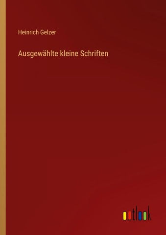 Ausgewählte kleine Schriften