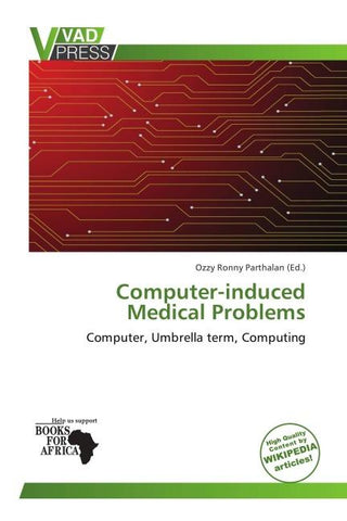 Computer-induced Medical Problems