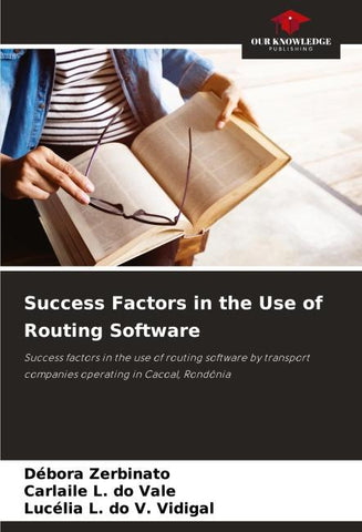 Success Factors in the Use of Routing Software