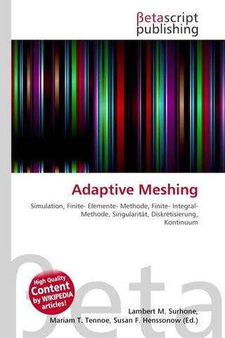 Adaptive Meshing