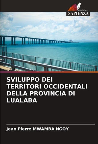 SVILUPPO DEI TERRITORI OCCIDENTALI DELLA PROVINCIA DI LUALABA