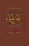 Deafness, Deprivation, and IQ