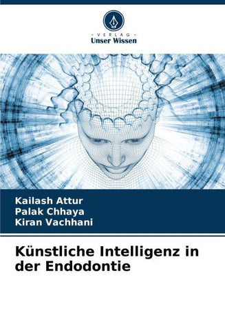 Künstliche Intelligenz in der Endodontie