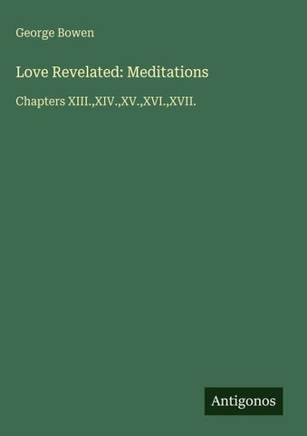 Love Revelated: Meditations