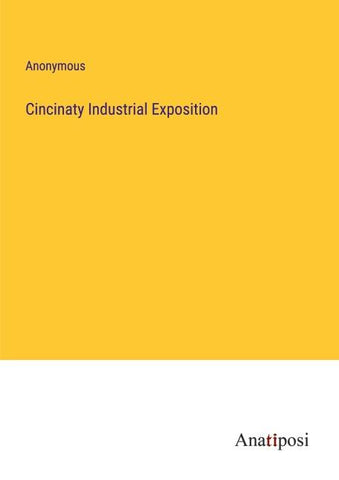 Cincinaty Industrial Exposition