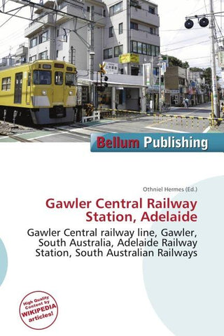 Gawler Central Railway Station, Adelaide
