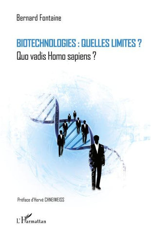 Biotechnologies : quelles limites ?