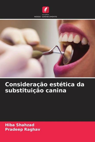 Consideração estética da substituição canina