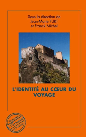 L'identité au coeur du voyage