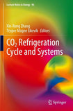 CO2 Refrigeration Cycle and Systems