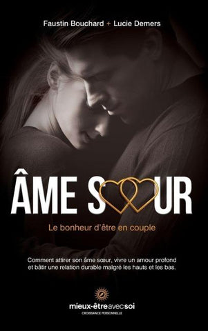 Âme s¿ur, le bonheur d'être en couple