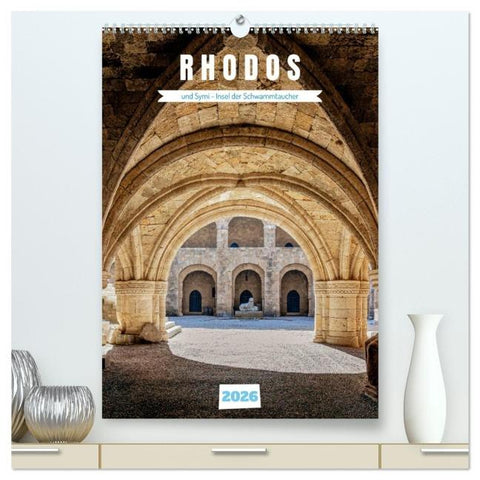 Rhodos und Symi, Insel der Schwammtaucher (hochwertiger Premium Wandkalender 2026 DIN A2 hoch), Kunstdruck in Hochglanz