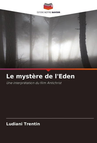 Le mystère de l'Eden
