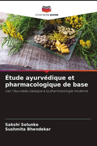Étude ayurvédique et pharmacologique de base