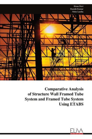Comparative Analysis of Structure Wall Framed Tube System and Framed Tube System Using ETABS