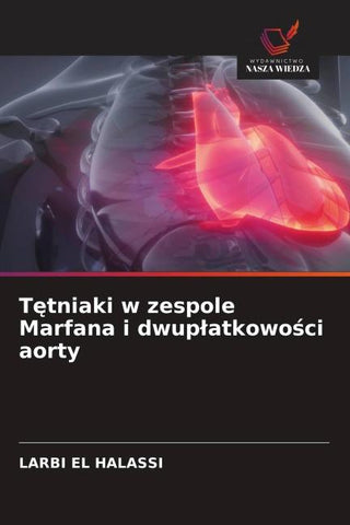 T¿tniaki w zespole Marfana i dwup¿atkowo¿ci aorty