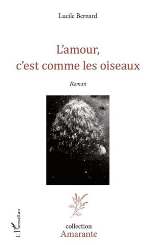 L'amour, c'est comme les oiseaux