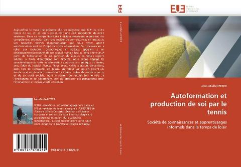 Autoformation et production de soi par le tennis