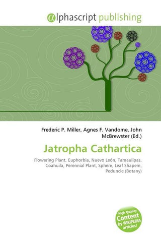 Jatropha Cathartica