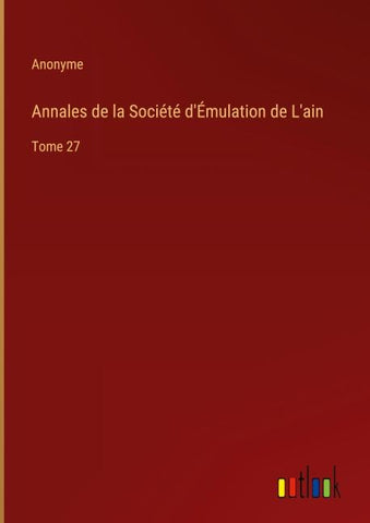 Annales de la Société d'Émulation de L'ain