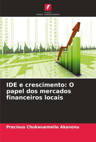 IDE e crescimento: O papel dos mercados financeiros locais