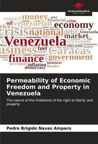 Permeability of Economic Freedom and Property in Venezuela