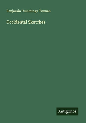 Occidental Sketches