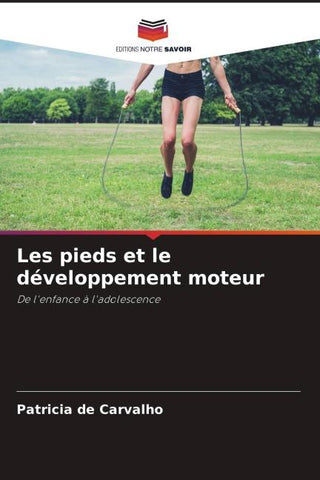 Les pieds et le développement moteur