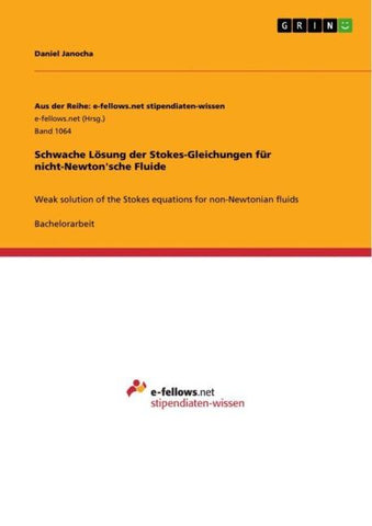 Schwache Lösung der Stokes-Gleichungen für nicht-Newton'sche Fluide