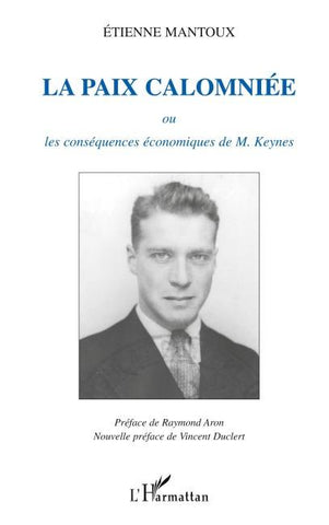 LA PAIX CALOMNIÉE